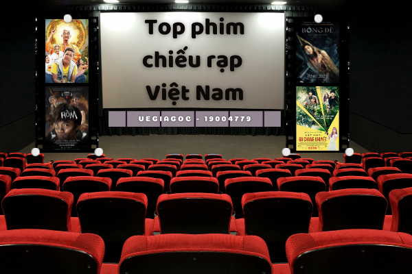 Những phim chiếu rạp hay nhất Việt Nam